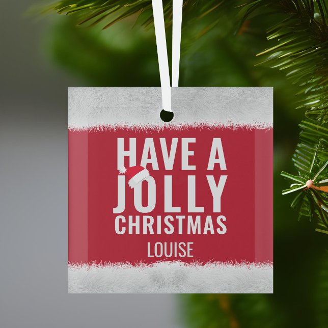 Have A Jolly Christmas Holiday Glass Tree Decoration (Have a jolly christmas! Just add your name to this festive red and white ornament)