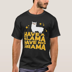 Have A Llama Have No Drama Premium T-Shirt