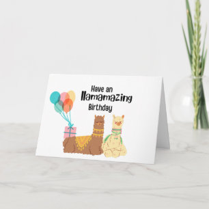 Have a Llamazing Birthday Card