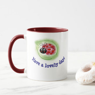 Have a lovely day! mug