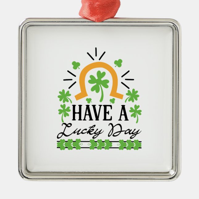 Have A Lucky Day Metal Tree Decoration (Front)