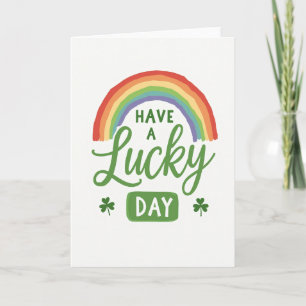 Have A Lucky Day Rainbow Card