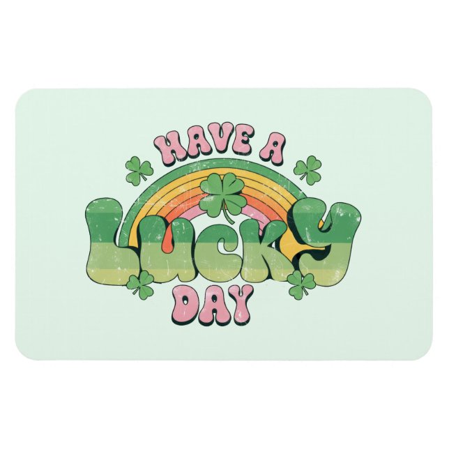 Have a Lucky Day Retro Typography Magnet (Horizontal)