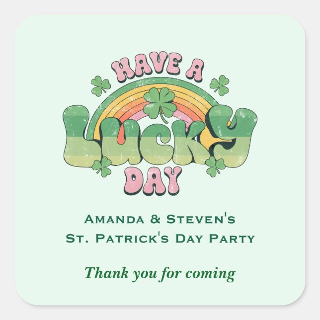 Have a Lucky Day Retro Typography Party Thank You Square Sticker (Front)