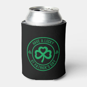 Have A Lucky St Patrick s Day Green Shamrock Patch Can Cooler