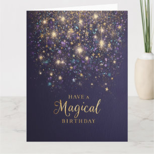 "Have a Magical Birthday" with Glitter and Stars Card