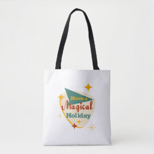 Have a Magical Holiday vintage sign Tote Bag