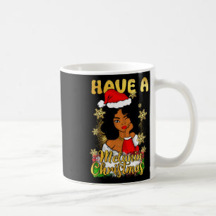 Have A Melanin Christmas African American Queen Bl Coffee Mug