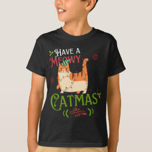 Have a meowy Catmas T-Shirt