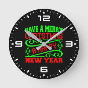 Have A Merry Christmas A Happy New Year-34635 Round Clock