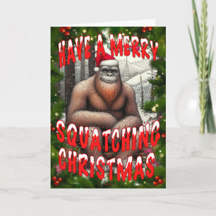 Have a Merry Squatching Christams Card