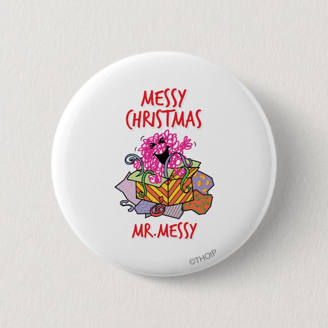 Have A Messy Christmas 6 Cm Round Badge (Front)