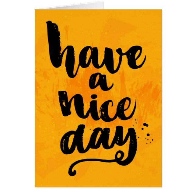 Have A Nice Day (Front)