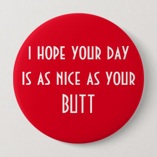 Have a Nice Day 10 Cm Round Badge