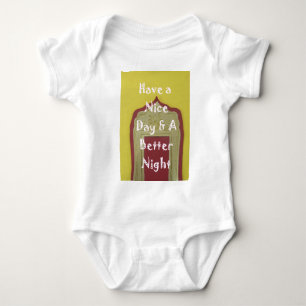Have a Nice Day & A Better Night Framed Art Print Baby Bodysuit