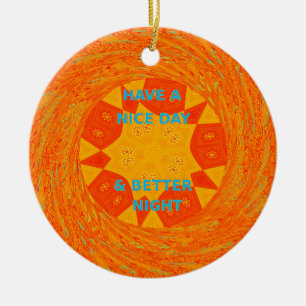 Have a Nice Day & a better Night red Design Ceramic Tree Decoration