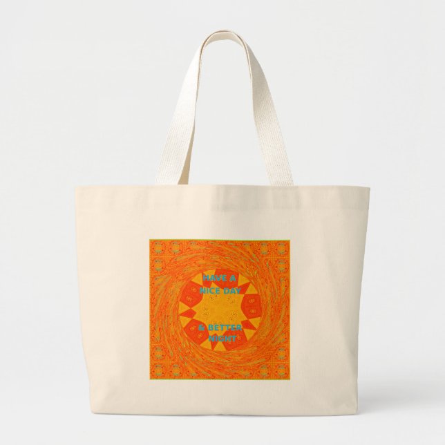 Have a Nice Day & a better Night red Design Large Tote Bag (Front)