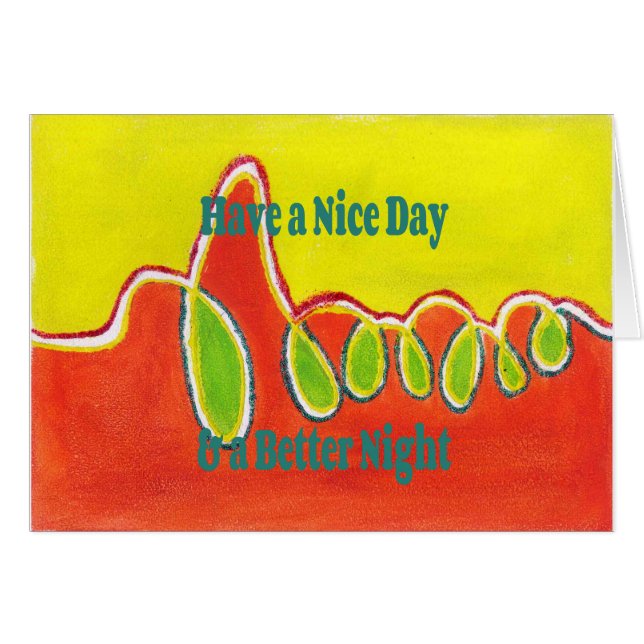 Have a Nice Day & a Better Night with gratitude (Front Horizontal)