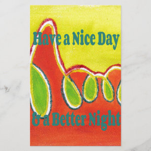Have a Nice Day & a Better Night with gratitude Stationery