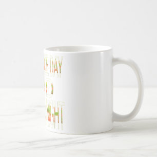 Have a Nice Day and a Better Night Art Print Coffee Mug
