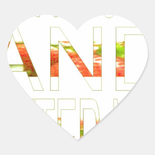 Have a Nice Day and a Better Night Art Print Heart Sticker