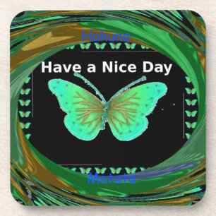 Have a Nice Day and a better night butterfly.png Coaster