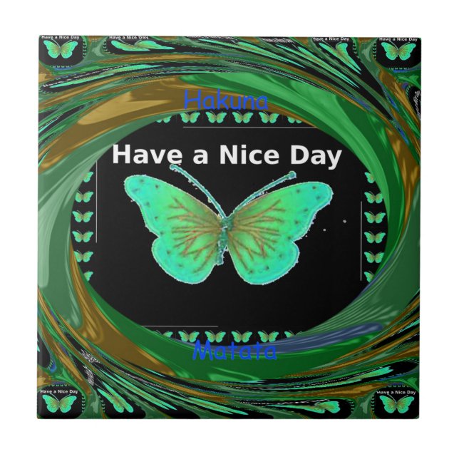 Have a Nice Day and a better night butterfly.png Tile (Front)