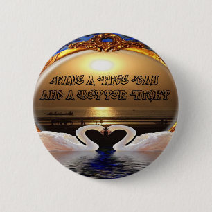 Have a Nice Day and a Better Night Text Quote 6 Cm Round Badge