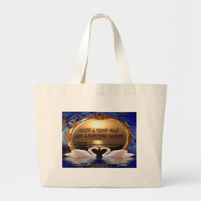 Have a Nice Day and a Better Night Text Quote Large Tote Bag (Front)