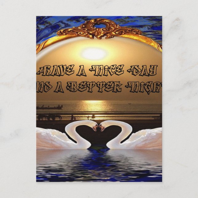 Have a Nice Day and a Better Night Text Quote Postcard (Front)