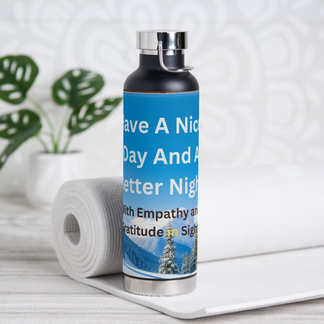 Have a Nice Day and a Better Night With Gratitude Water Bottle (Yoga)