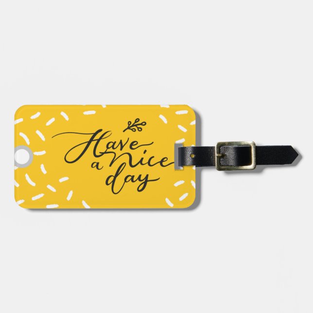Have a nice day bag tag (Front Horizontal)