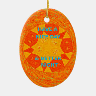 Have a Nice Day & Better Night Art Print Ceramic Tree Decoration