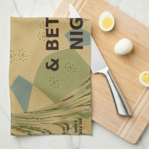 Have a Nice Day & Better Night Art Print Tea Towel