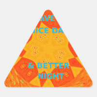 Have a Nice Day & Better Night Art Print