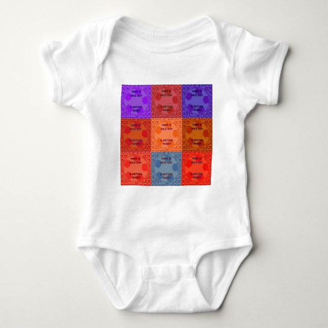 Have a Nice Day & Better Night Pop Art Print Baby Bodysuit (Front)