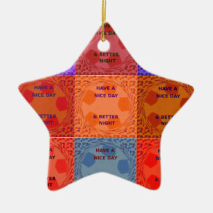 Have a Nice Day & Better Night Pop Art Print Ceramic Tree Decoration