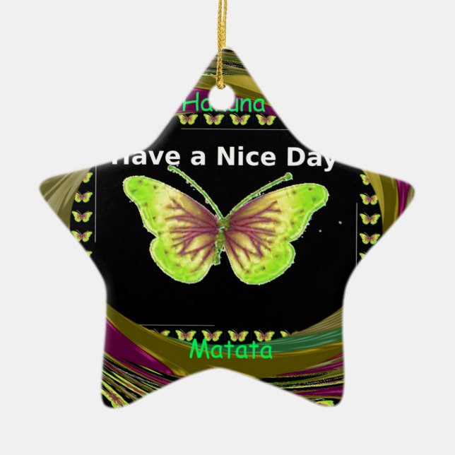 Have a Nice Day Hakuna Matata Text.png Ceramic Tree Decoration (Front)