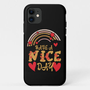 HAVE A NICE DAY inspirational Case-Mate iPhone Case
