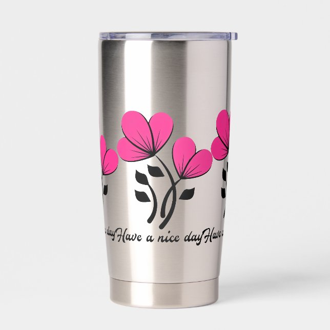 Have a Nice Day Insulated Tumbler (Left)