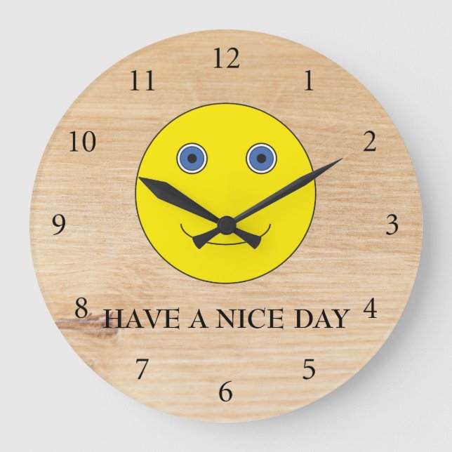 Have a nice day large clock (Front)