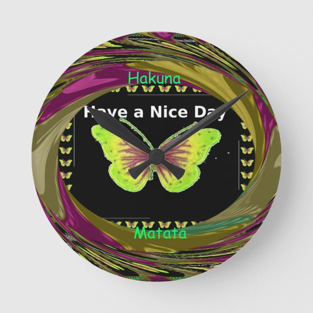 Have a Nice Day: Lovely infinity butterflies art  Round Clock (Front)