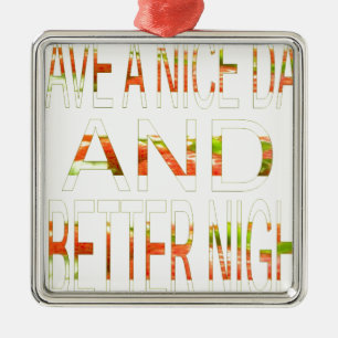 Have a Nice Day Metal Tree Decoration