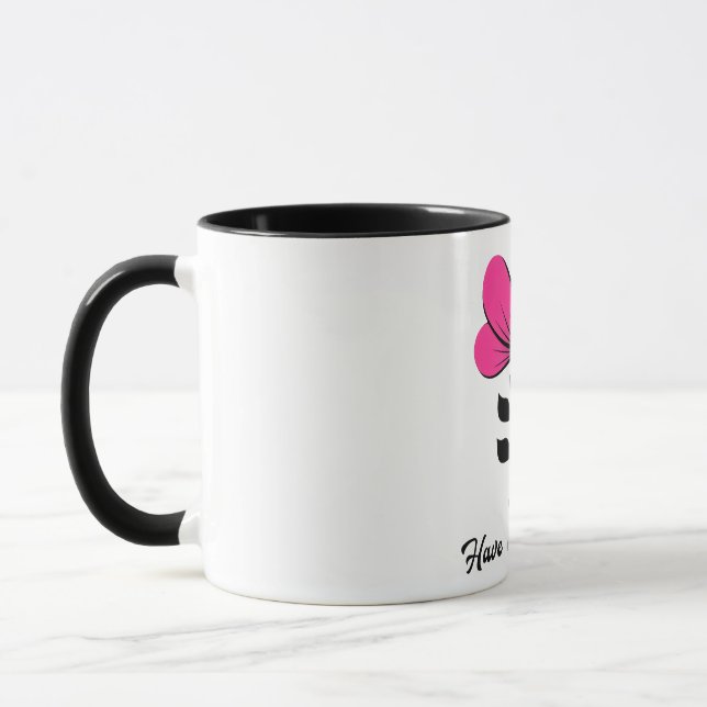 Have a Nice Day Mug (Left)