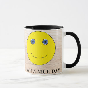 Have a nice day mug