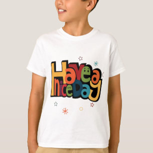"Have a Nice Day" Retro Colourful Kids' Graphic T-Shirt