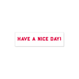 Have a Nice Day Self-inking Stamp