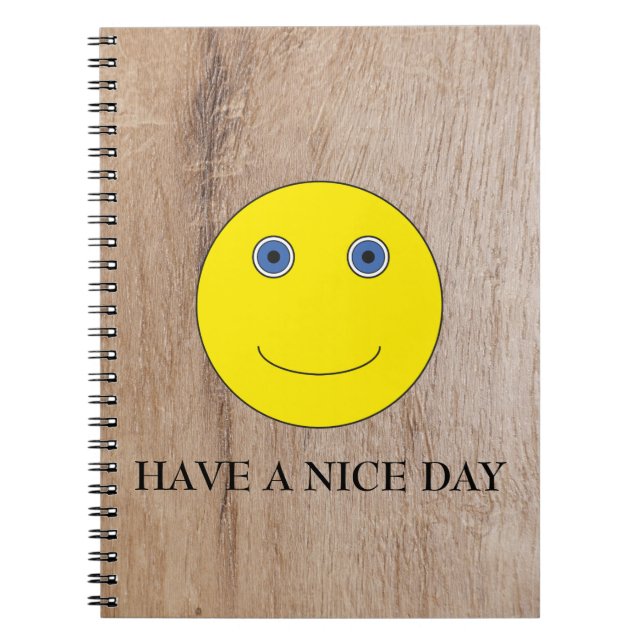 Have a nice day spiral notebook (Front)