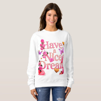 Have a Nice Dream - Cosy Aesthetic Sweatshirt