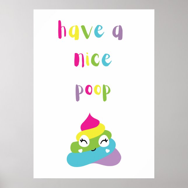 Have a nice poop  poster (Front)
